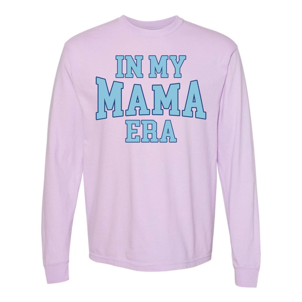 'In My Mama Era' Long Sleeve T-Shirt