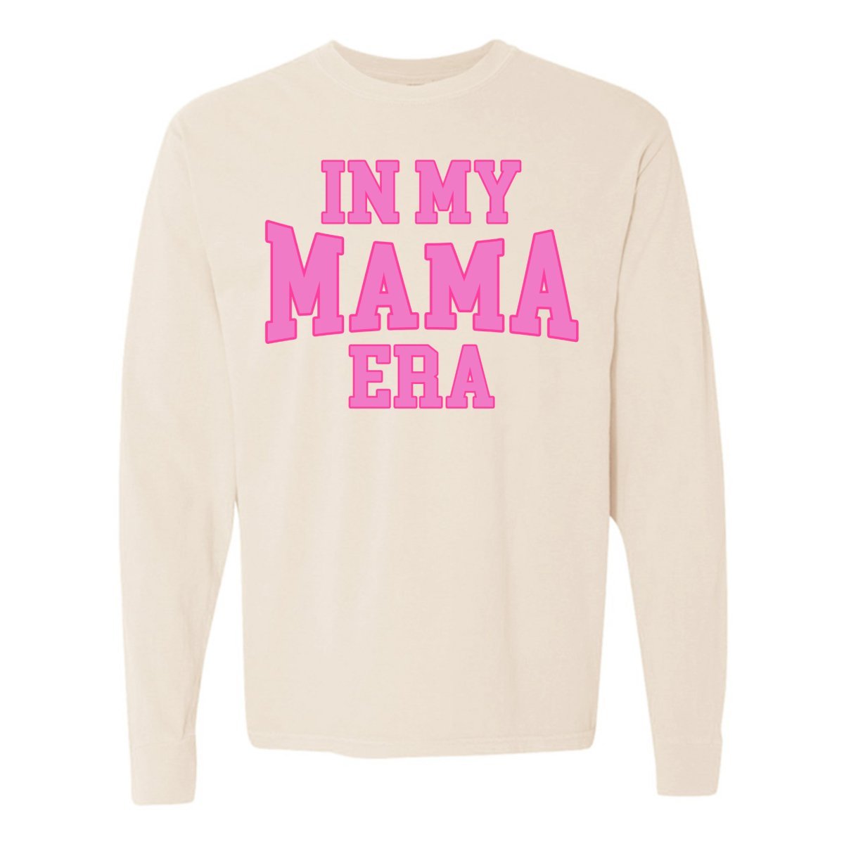 'In My Mama Era' Long Sleeve T-Shirt